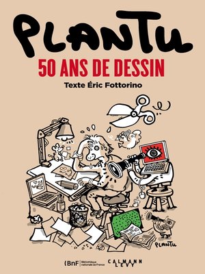 cover image of Plantu, 50 ans de dessin